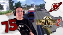Euro Truck Simulator 2 | La Chronique du Routier #75: Le Train Routier Galaxien !