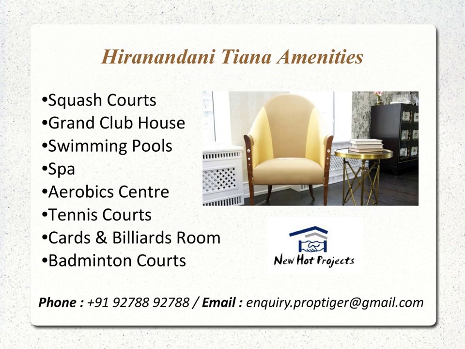 House of Hiranandani Tiana by Hiranandani - Tiana OMR Navalur Chennai New Launch - Hiranandani Tiana Property Price 9278892788