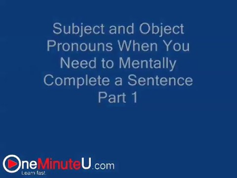 Subject and Object Pronouns When You Need to Mentally Complete a Sentence Part 1 by Roy Kachale Banda