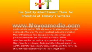 Use Quality Advertisement Items for Promotion of Company’s Services