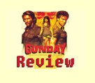 Gunday (2014) Hindi Movie Review - Ranveer Singh, Arjun Kapoor, Priyanka Chopra, Irrfan Khan