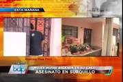 Tía de presunto delincuente fue baleada en la puerta de su casa en Surquillo