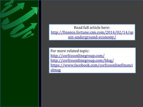 Subscription Newsletter Corliss Group Financial Magazine: Spain's underground economy is booming