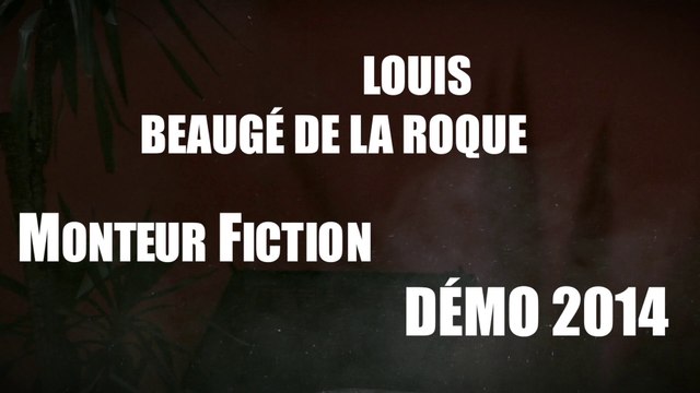 Bande Démo - FICTIONS - 2014