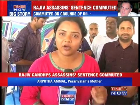 No death for Rajiv Gandhi's assassins