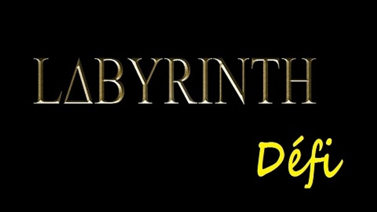 [Défi Poison]  -Labyrinth-