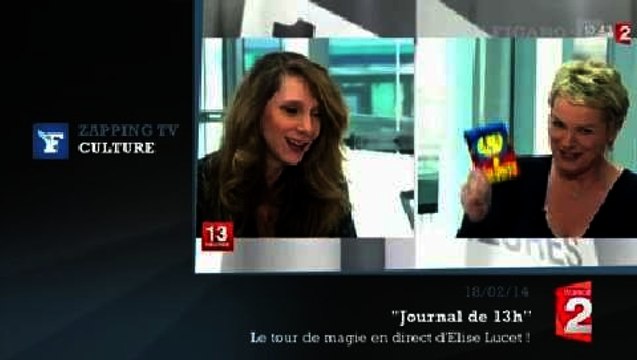 Zapping TV : Elise Lucet fait de la magie pendant le journal de France 2