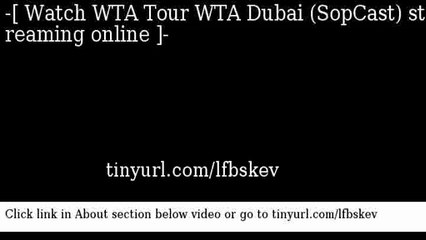 watch WTA Tour WTA Dubai (SopCast) online