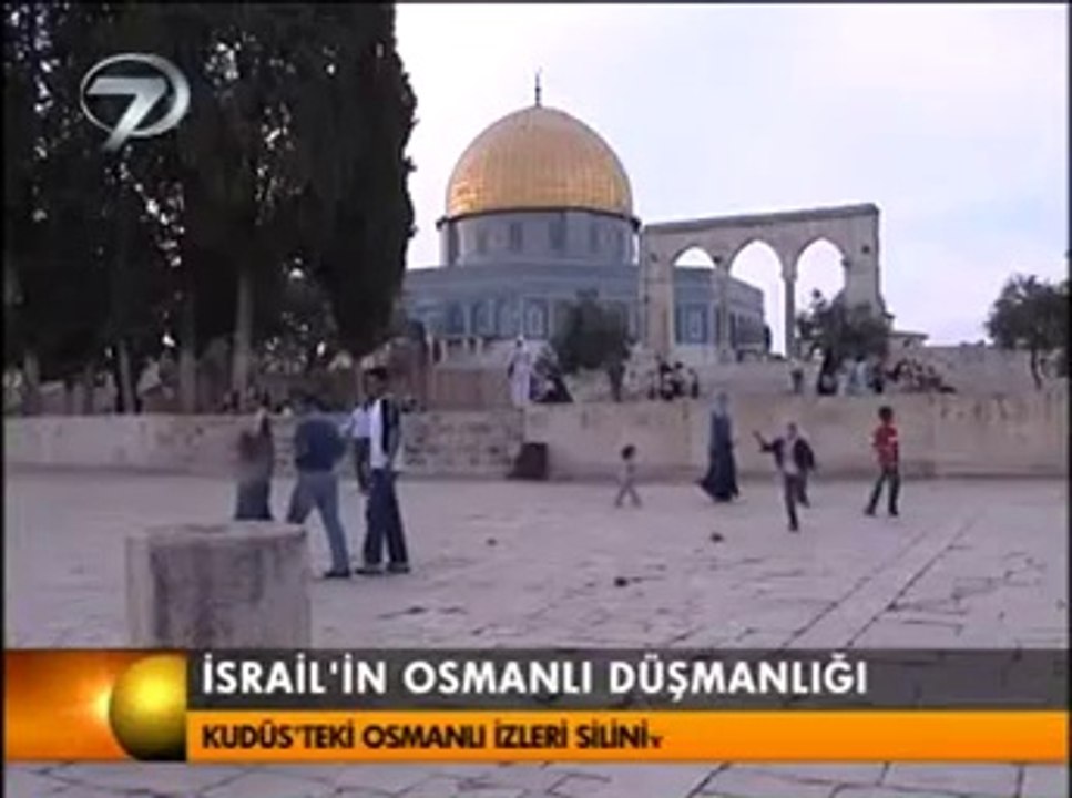 İsrail'in Osmanlı Düşmanlığı !!!!!!!!!!
