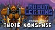 Indie Nonsense - Robot Legions 