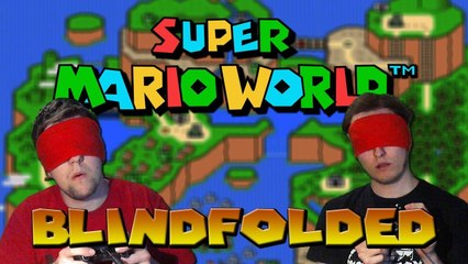 Super Mario World - BLINDFOLDED!