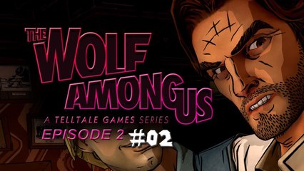 The Wolf Among Us (Episode 2) #02 - Black Market Secrets! w/ Facecam