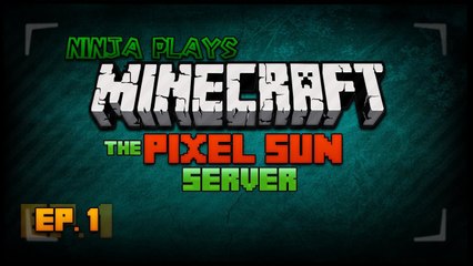 Minecraft SMP - Pixel Sun Server - EP. 001