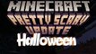 Minecraft - Pretty Scary Update - Halloween ( 1.4 Full Release )