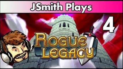 JSmith Plays Rogue Legacy!  Ep. 4