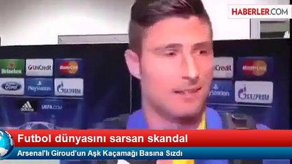Arsenal'lı Giroud'un Aşk Kaçamağı Basına Sızdı