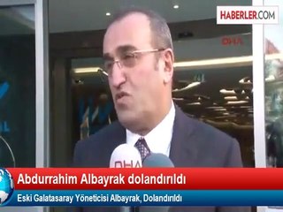 Abdurrahim Albayrak Dolandırıldı!