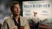 Dallas Buyers Club - Exclusive Interview With Matthew McConaughey And Jared Leto