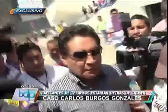 Traficantes de terrenos estarían detrás del asesinato del hijo de Carlos Burgos