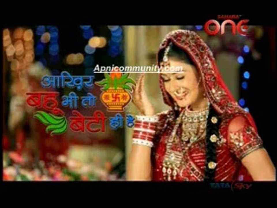 Aakhir Bahu Bhi Tohi-19 Feb 2014-pt2