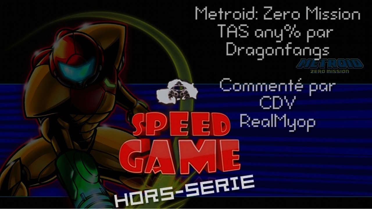 Hors -Serie: Metroid: Zero Mission TAS Any%