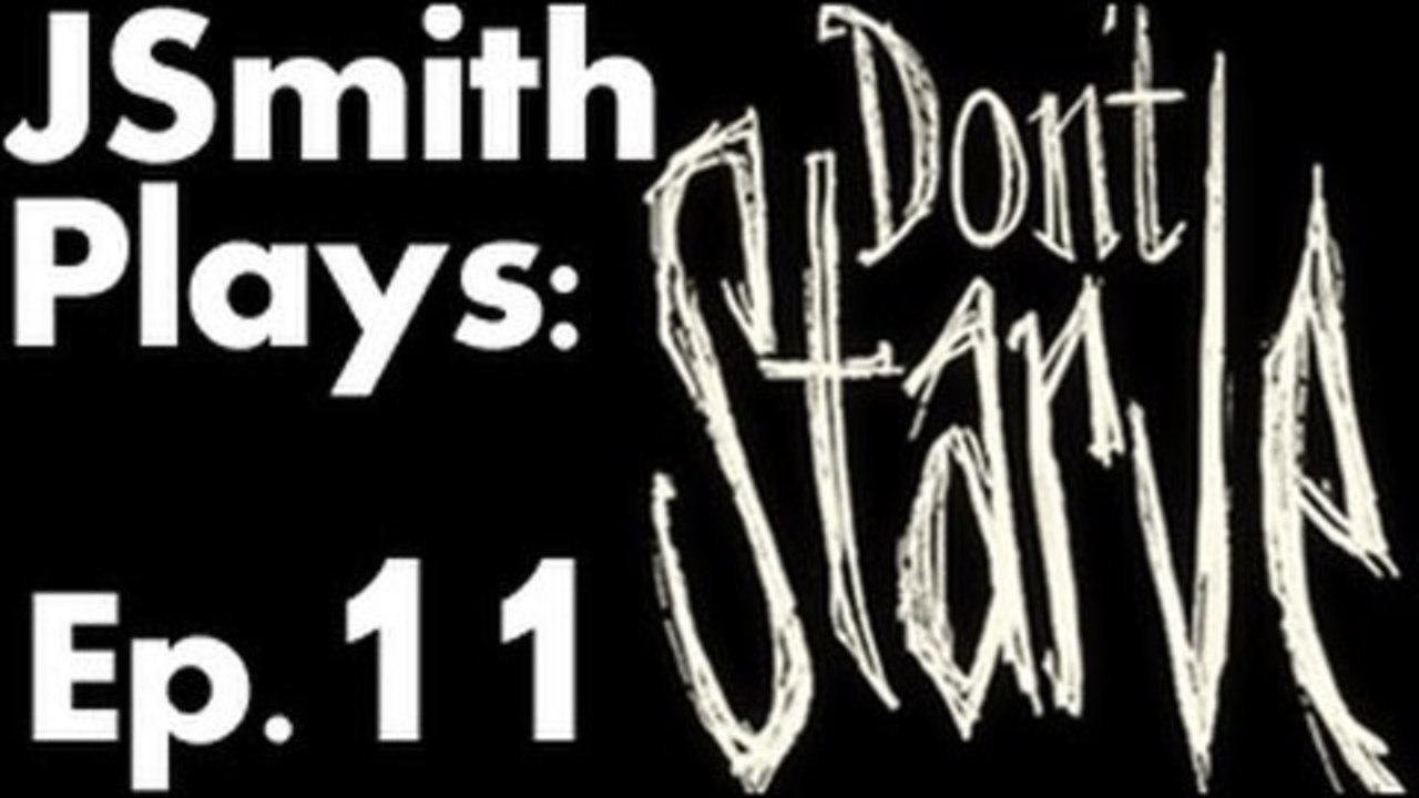 JSmith Plays Don't Starve- Ep. 11 [Pork and Beef]