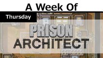 Week of Prison Architect! [Thursday- I Like Brick Walls]