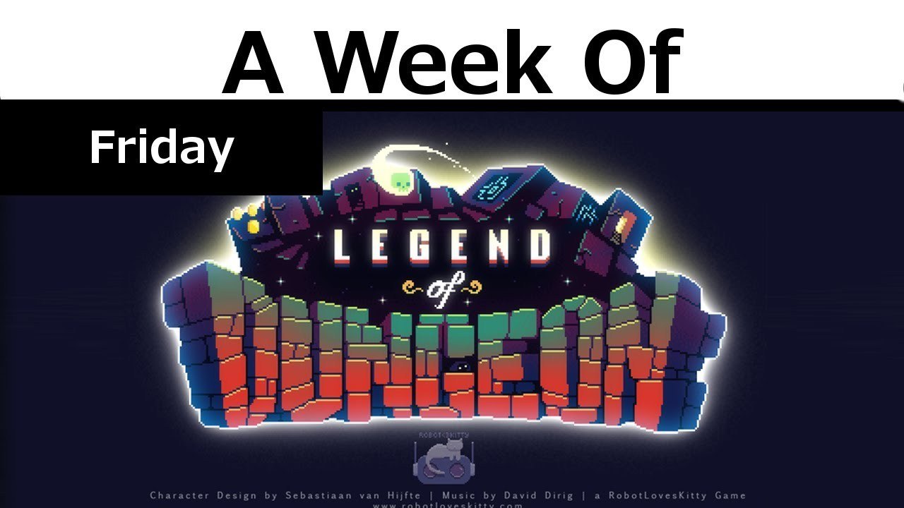 Week of Legend of Dungeon! [Friday- Continuing On] -pt 1-