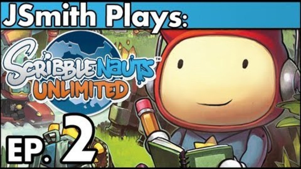 JSmith Plays Scribblenauts Unlimited- Ep. 2 [Capital Wasteland]