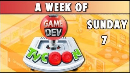 A Week of - Game Dev Tycoon! (Sunday- Going Out On Top)