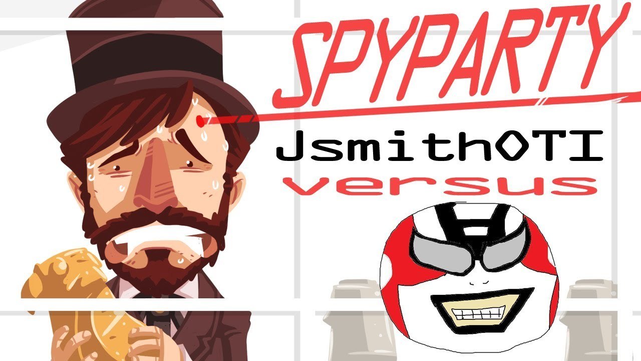 JSmith vs Player Uno! SpyParty! Rematch!
