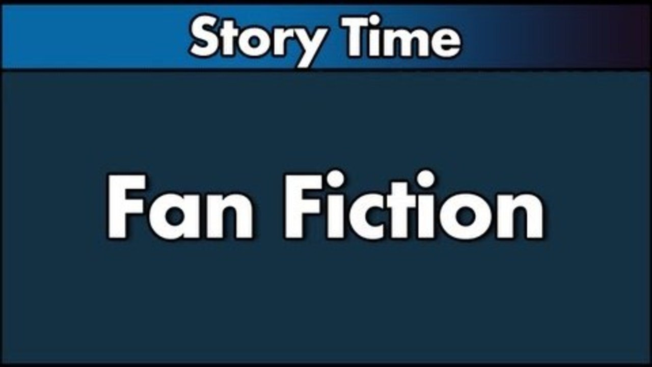 JSmith Story Time: Fanfiction
