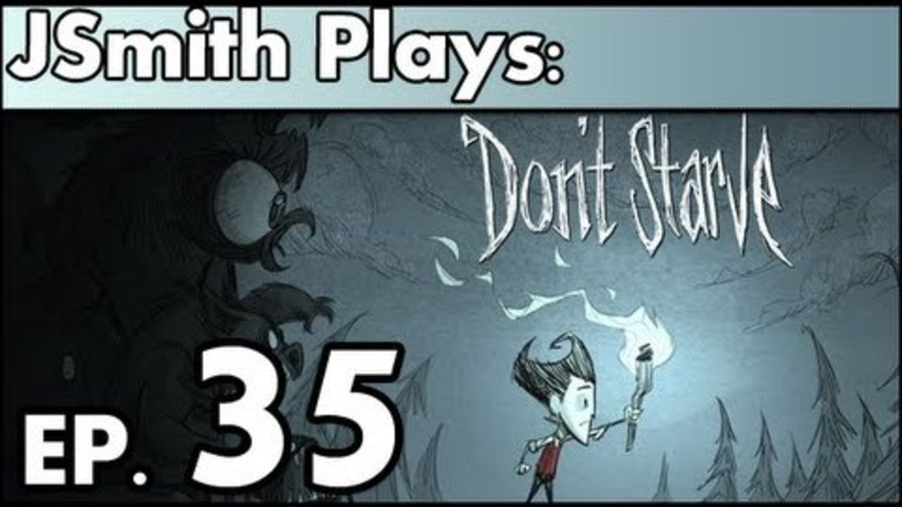 JSmith Plays Don't Starve! Ep. 35 [Little Buddy]