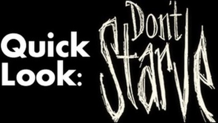 Quick Look: Don't Starve (Beta)