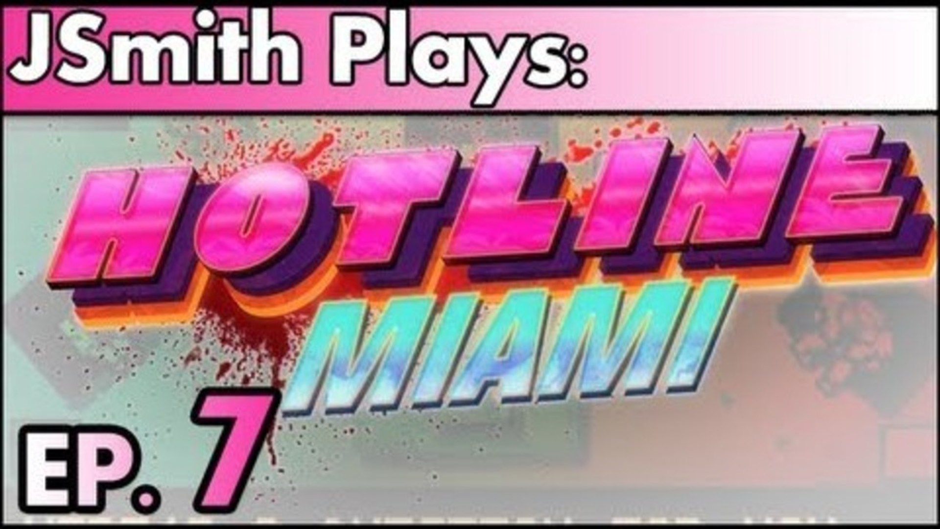 ⁣JSmith Plays Hotline Miami! Ep. 7 [True Ending]