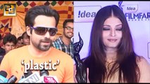 Emraan hashmi insult aishwariya rai
