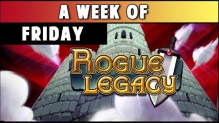 Week of Rogue Legacy! [Friday - Mountains Underneath My Feet]