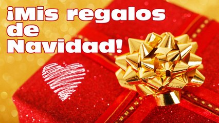 ¡Mis regalos de Navidad 2013!