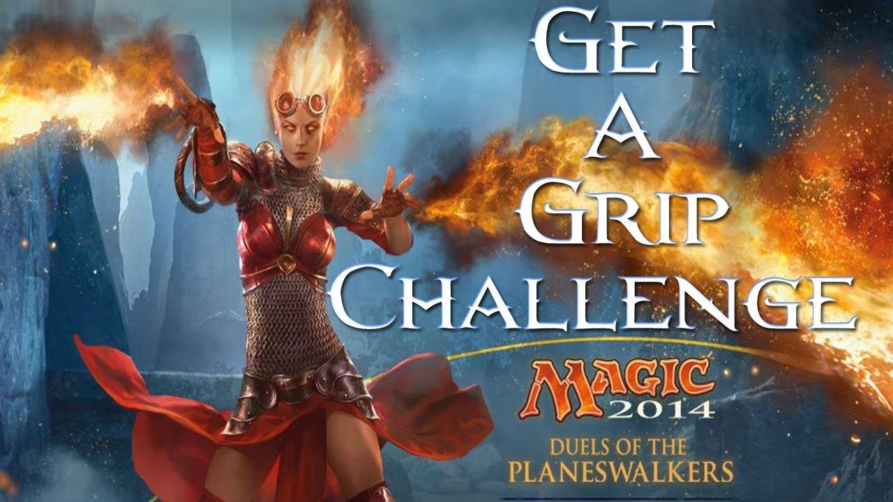 MTG DOTP 2014: Advanced Challenges - Get a Grip