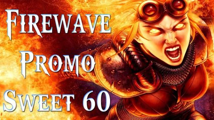 MTG DOTP 2014: Firewave Deck Guide - PROMO Sweet 60