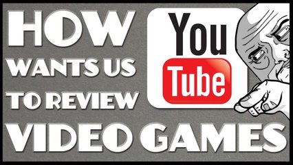 How YouTube wants us to Review Video Games - RetroLiberty