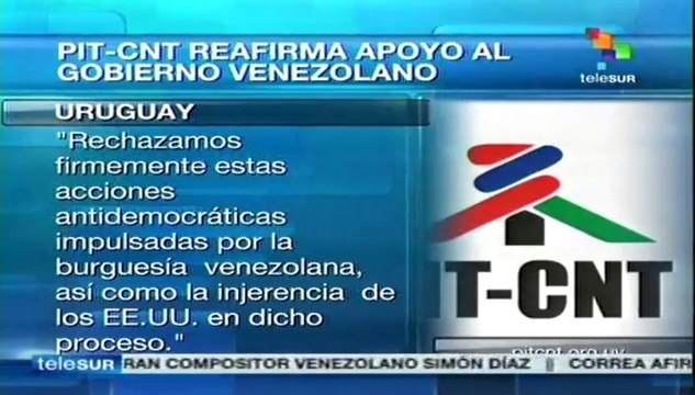 Central Sindical Única de Uruguay rechaza violencia en Venezuela