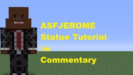 Minecraft 360: How To Build An ASFJerome Statue