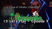 Terraria 1.2 - Letsplay Episode 3 - Solo Terraria PC Letsplay - 1.2 Gameplay - ChippyGaming