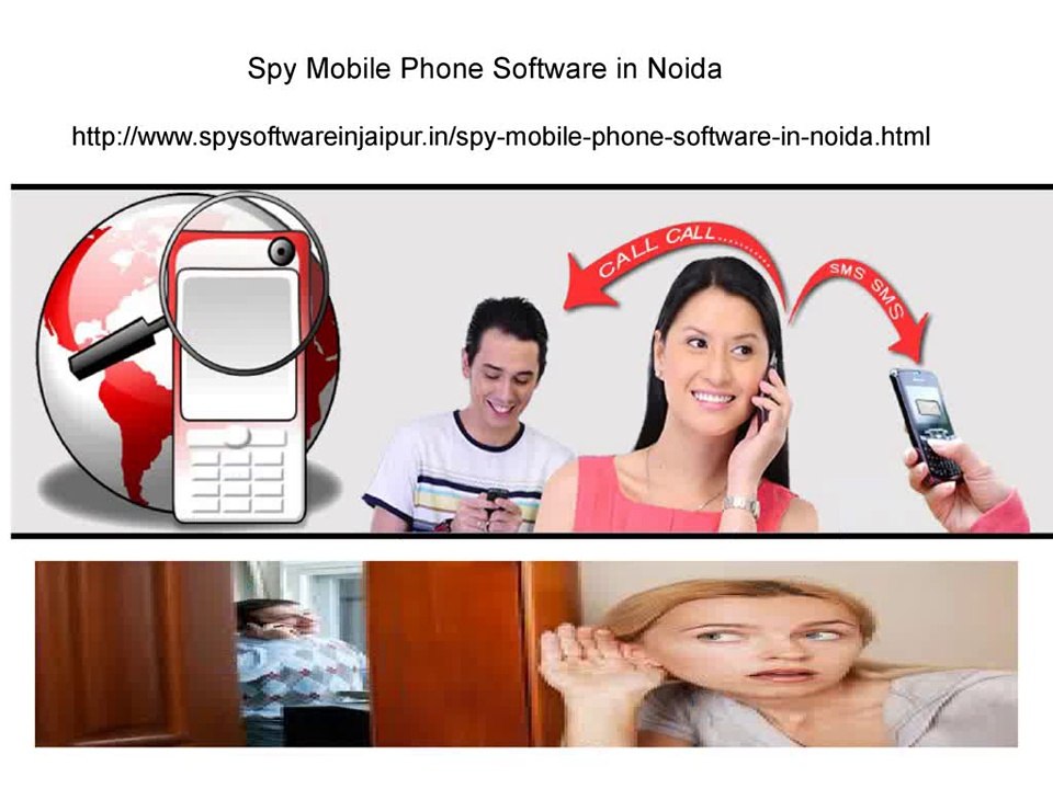 Spy Mobile Phone Software in Noida, Lucknow, Ghaziabad
