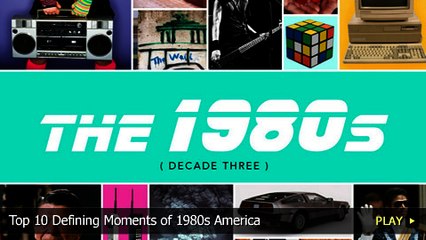 Top 10 Defining Moments of 1980s America