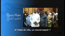 Gros Plan _ A l’hôtel de ville, un nouvel espoir ?