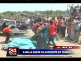 Trujillo: cinco miembros de una familia mueren en accidente de tránsito