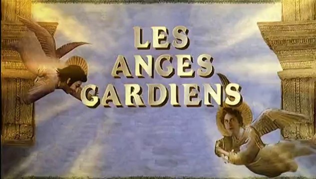 Bande Annonce - Les anges gardiens.