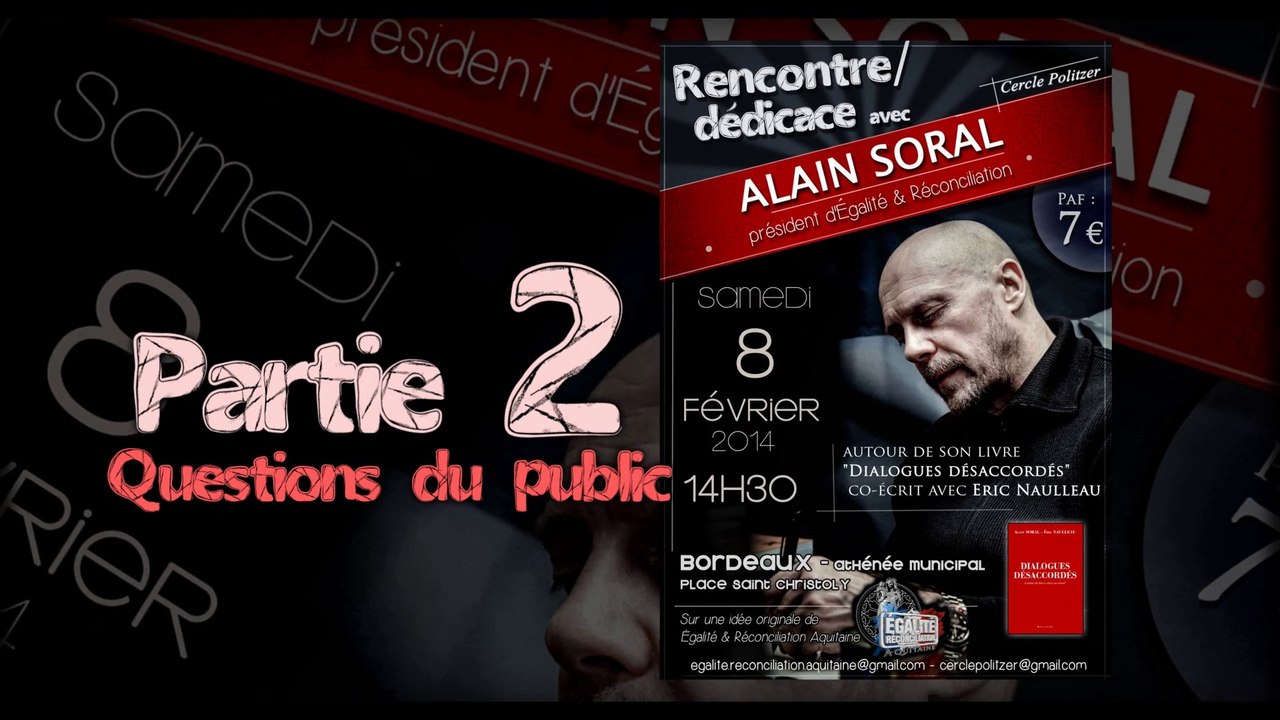 Rencontre / Dédicace avec Alain Soral à Bordeaux le 8 Février 2014_partie2